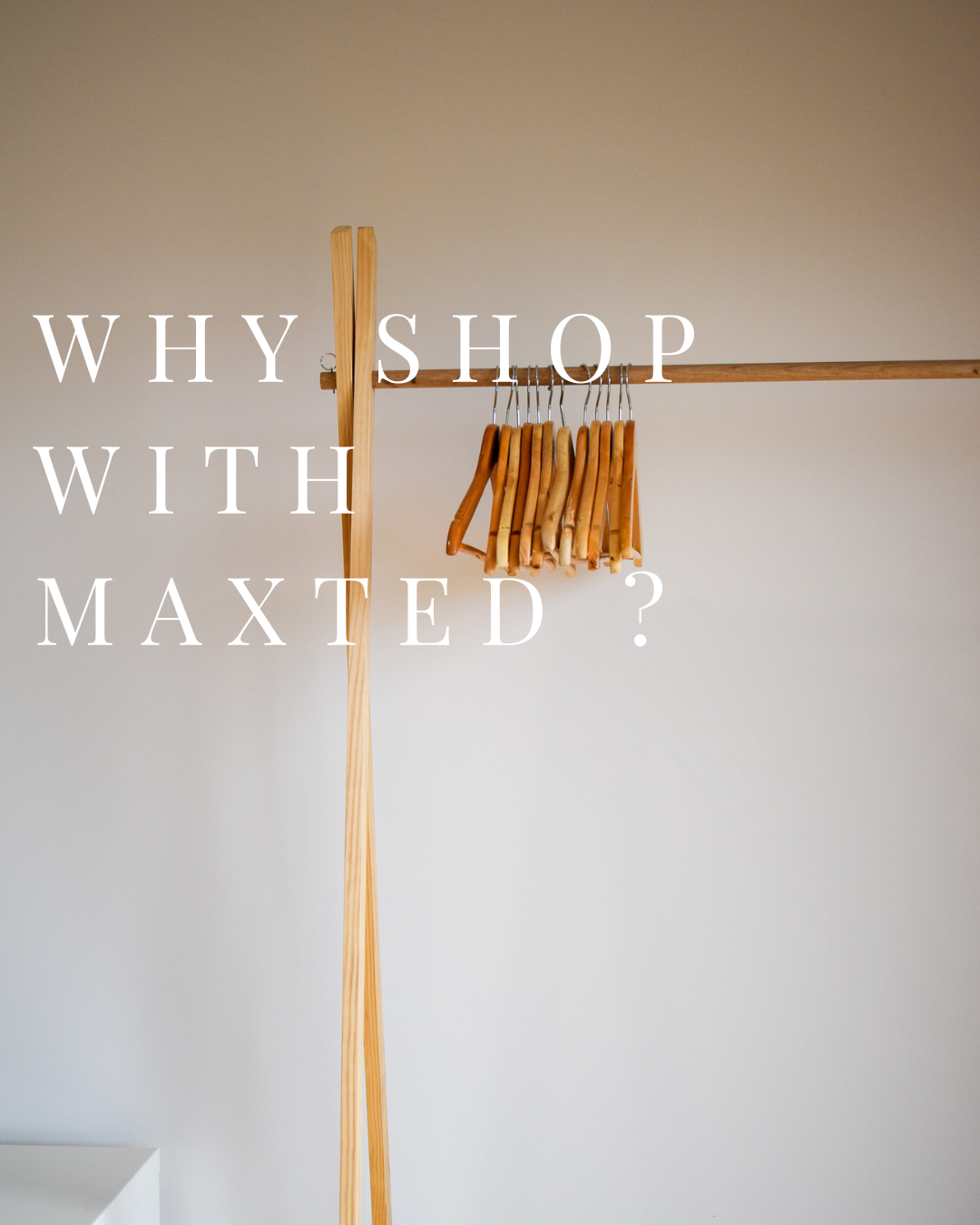 Why shop with Maxted